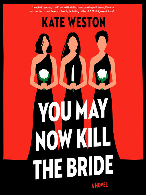 Title details for You May Now Kill the Bride by Kate Weston - Wait list